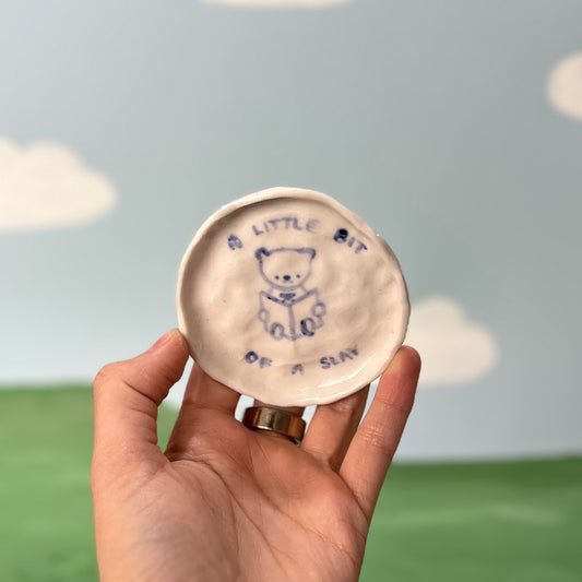 "Little Bit of a Slay" Trinket Dish